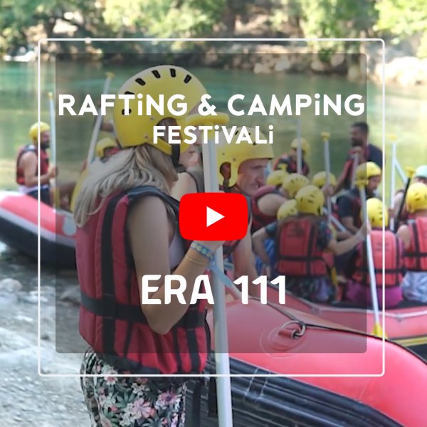 Era 111 Halı Yıkamacılar Rafting & Camping Festivali Muhteşem Detay Görüntüler