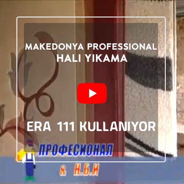 Makedonya Profesional Halı Yıkama ERA 111 Kullanıyor