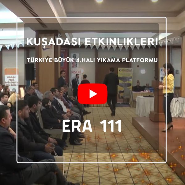 Türkiye Büyük 4.Halı Yıkama Platformu Kuşadası Etkinlikleri
